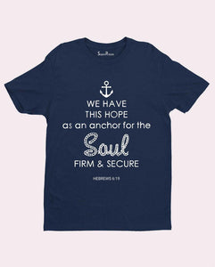 Anchor for the Soul T-Shirt