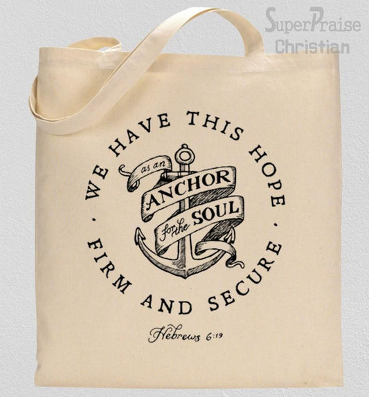Anchor for the Soul Tote Bag