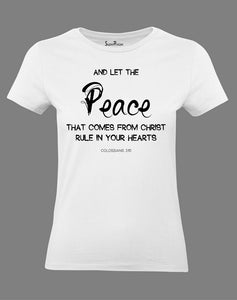 Christian Women T Shirt Let the Peace Holy 
