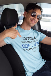 Who Believes God's Son Christian T Shirt - Super Praise Christian