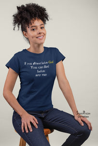 Christian Women T shirt Kneel Before God Lord