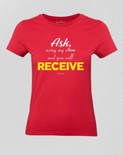 Christian Women T shirt Ask and Receive Red Tee