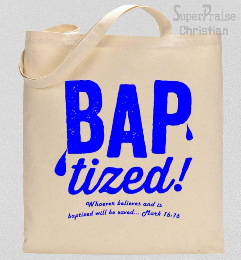 Baptized Tote Bag 