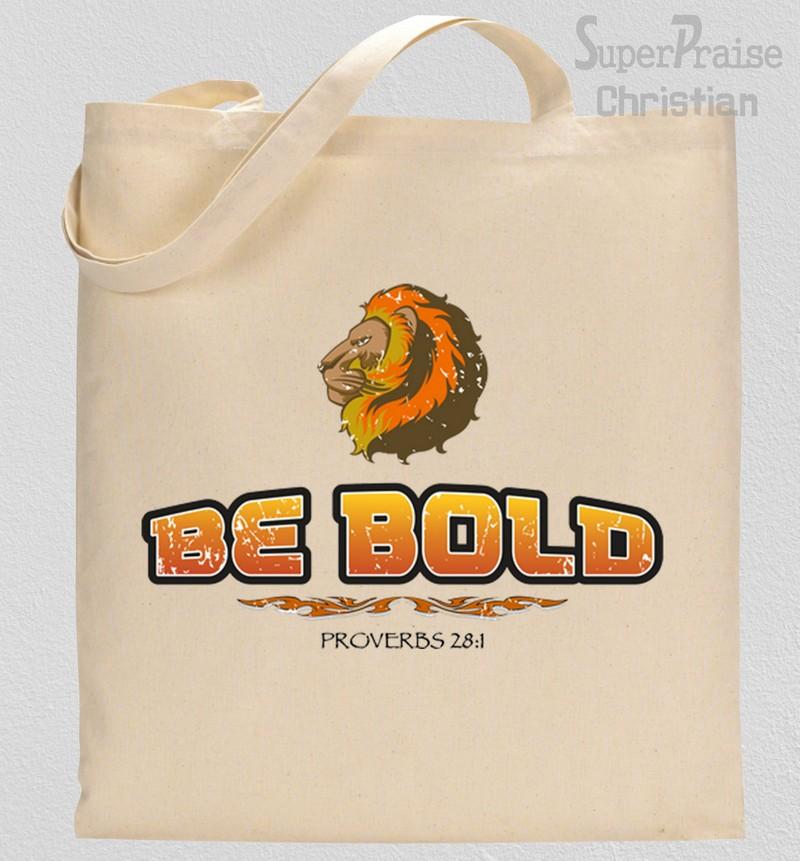 Be Bold Tote Bag 