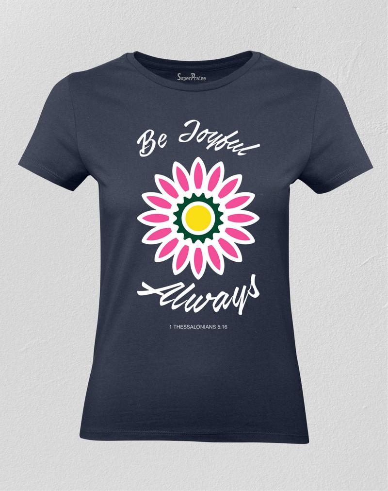 Be Joyful Always Bible Verse Women T shirt