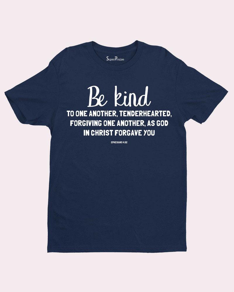 Be Kind Bible Verse T Shirt
