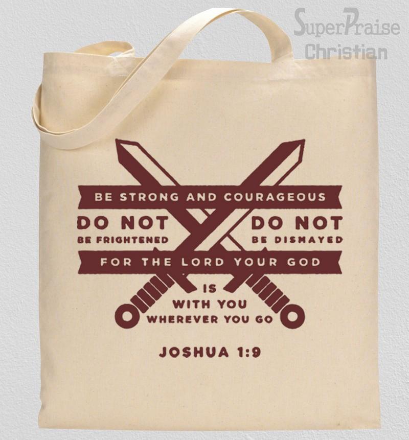 Be Strong And Courageous Joshua Tote Bag
