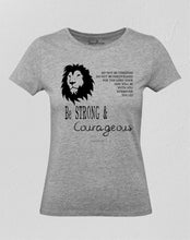 Be Strong Courageous Women T Shirt