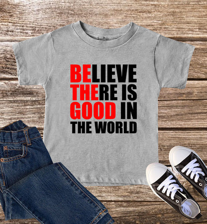 Be The Good Christian Kids T Shirt