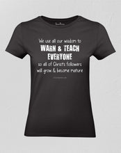 Christian Women T shirt Warn & Teach be Mature Ladies tee tshirt