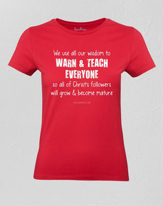Christian Women T shirt Warn & Teach be Mature Ladies tee tshirt