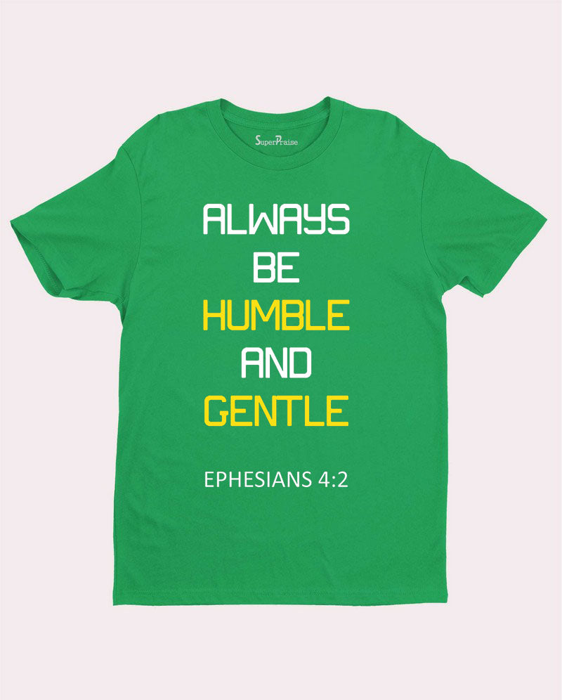 Christian Grace Jesus T shirt Be Humble & Gentle 