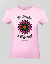 Christian Women T Shirt Be Joyful Always Pink Tee