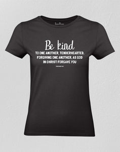 Christian Women T shirt Be Kind To One Another Bible Verse Church