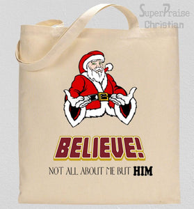 Believe God Tote Bag