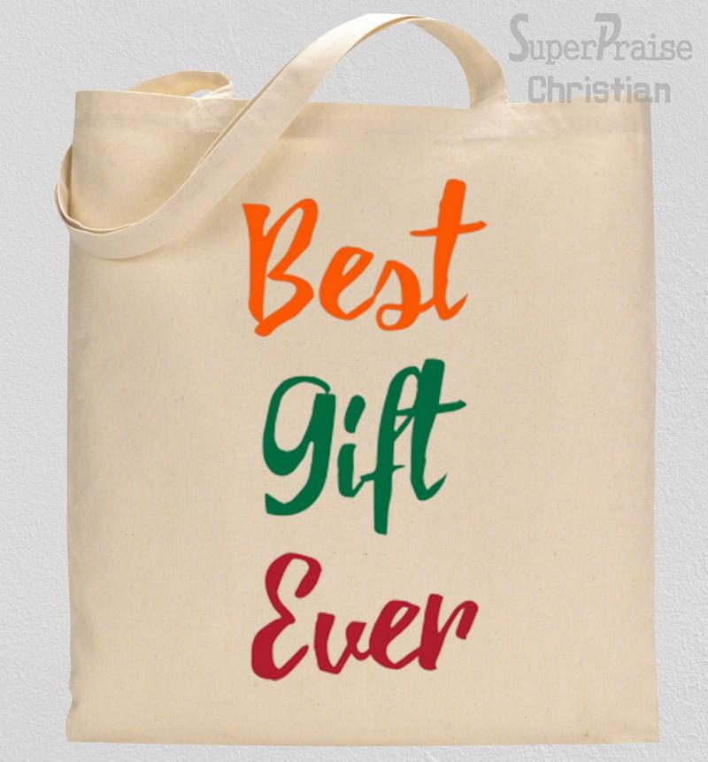 Best Gift Ever Tote Bag 