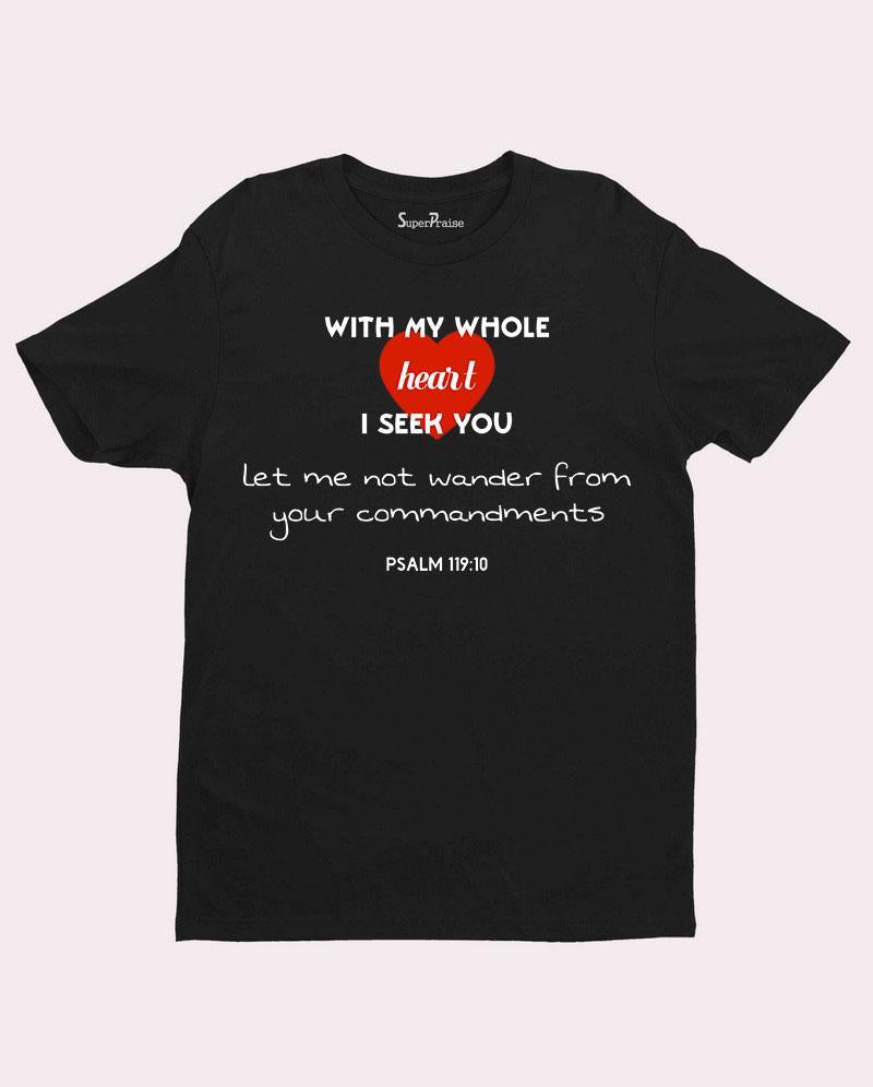 With My Whole Heart T-Shirt