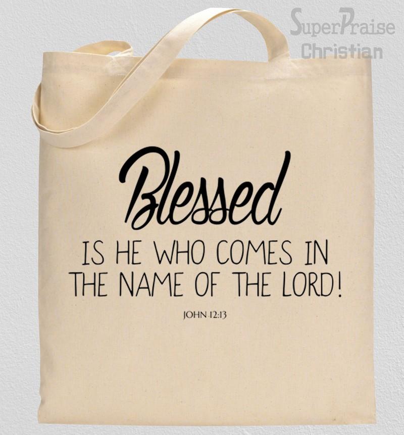 Blessed Be The Name Of The Lord Tote Bag