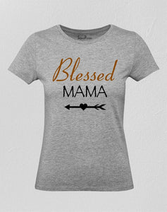 Blessed Mama Women T Shirt 