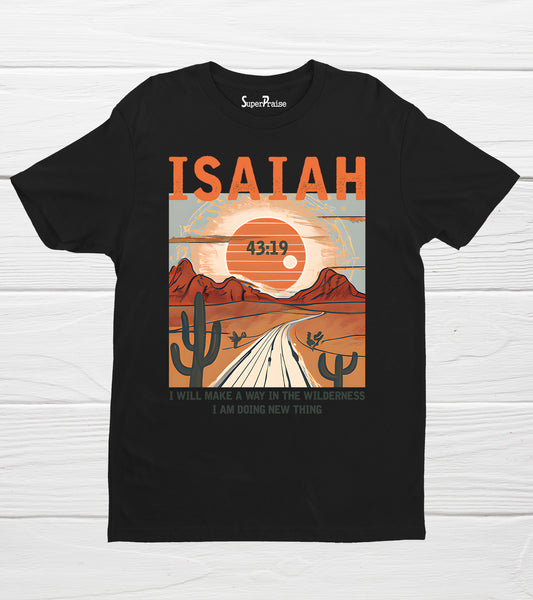 I will Make a Way in the Wilderness Christin Bible Verse Jesus T-Shirt