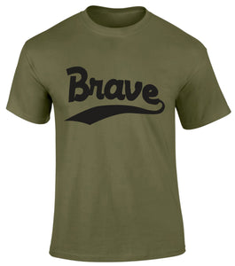 Brave T Shirts