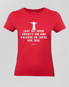 Cast All Your Anxiety Christian Women T shirt