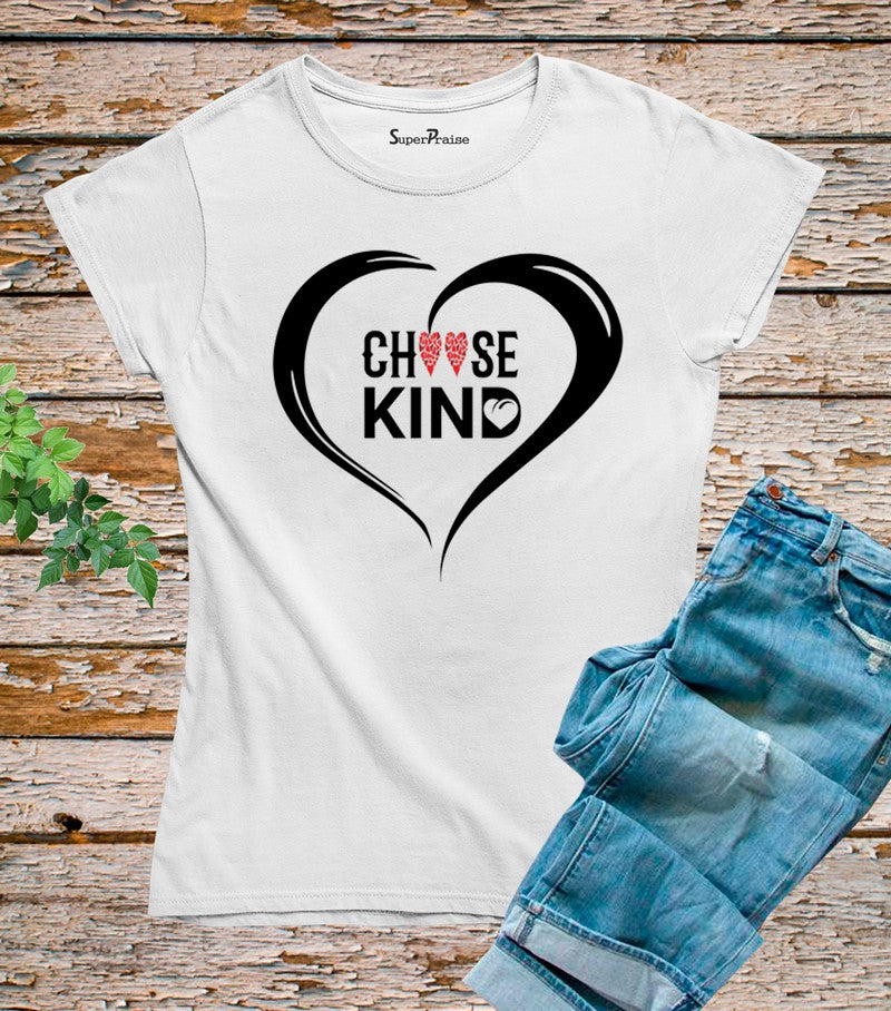 Choose Kind Love Christian Women T Shirt