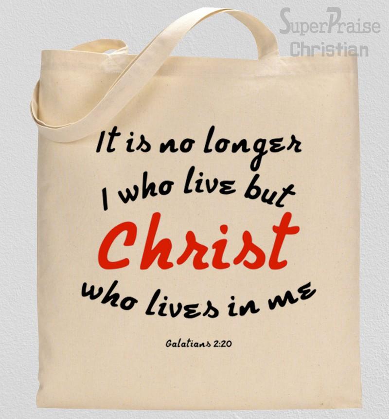 Christ Lives In Me Tote Bag