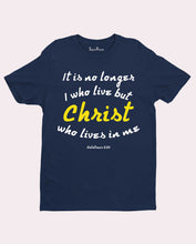 Christ Lives in me God Christian T shirt