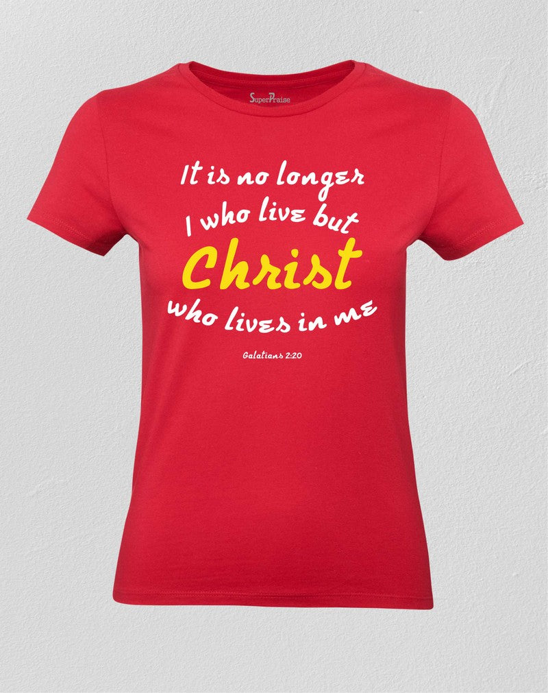 Christian Women T shirt Christ Lives in me God Red Tee