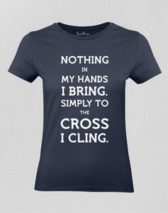 Clinging Cross Women T shirt