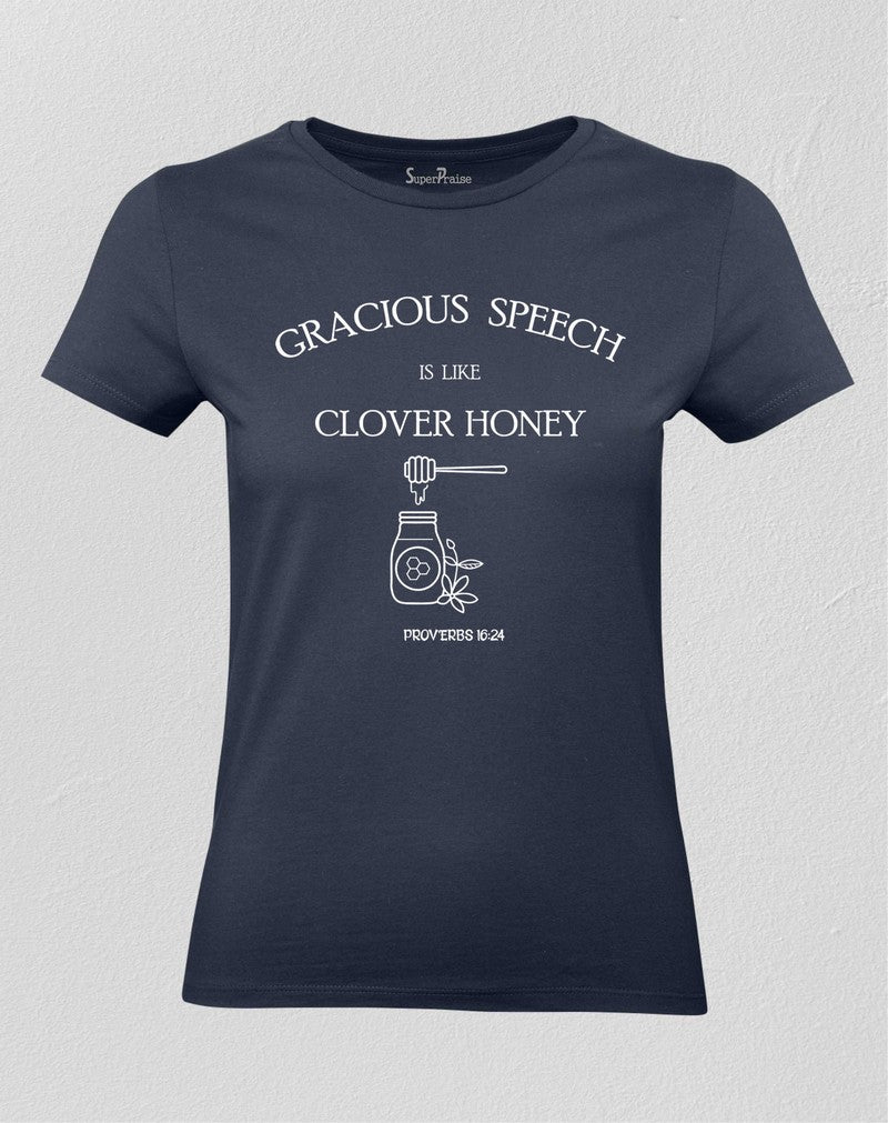 Christian Women T shirt Gracious Speech Clover Honey