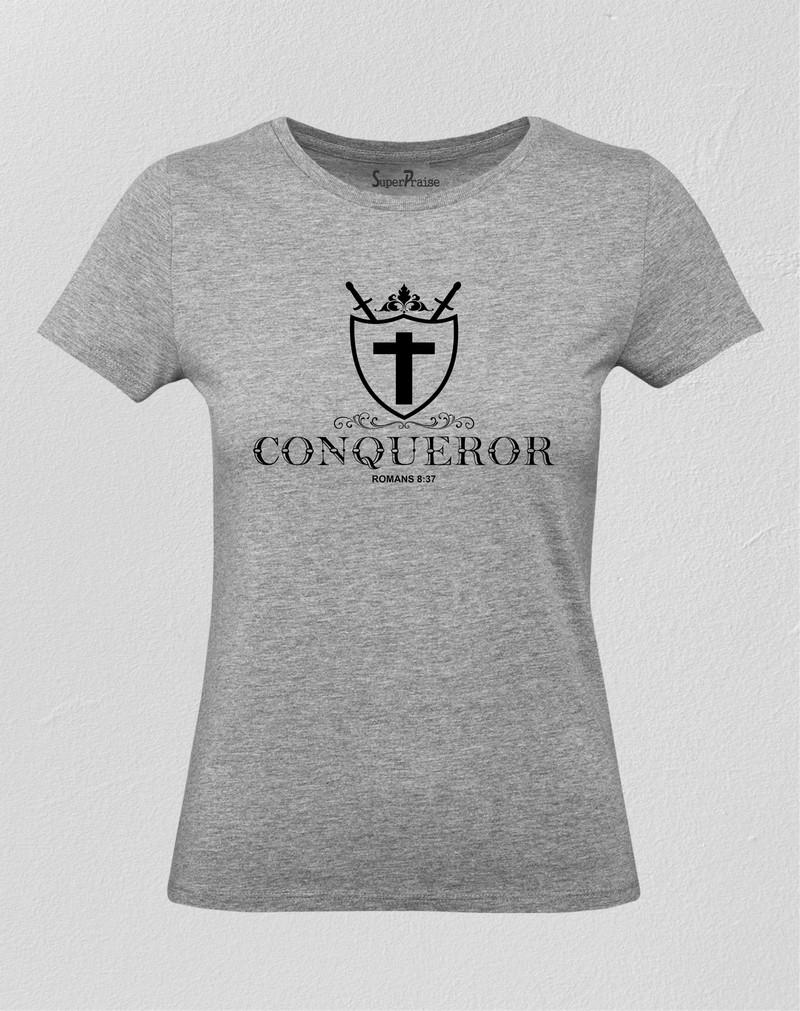 Christian Women T Shirt Conqueror Jesus Christ Grey tee