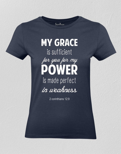 Christian Women T shirt My Grace My Power 