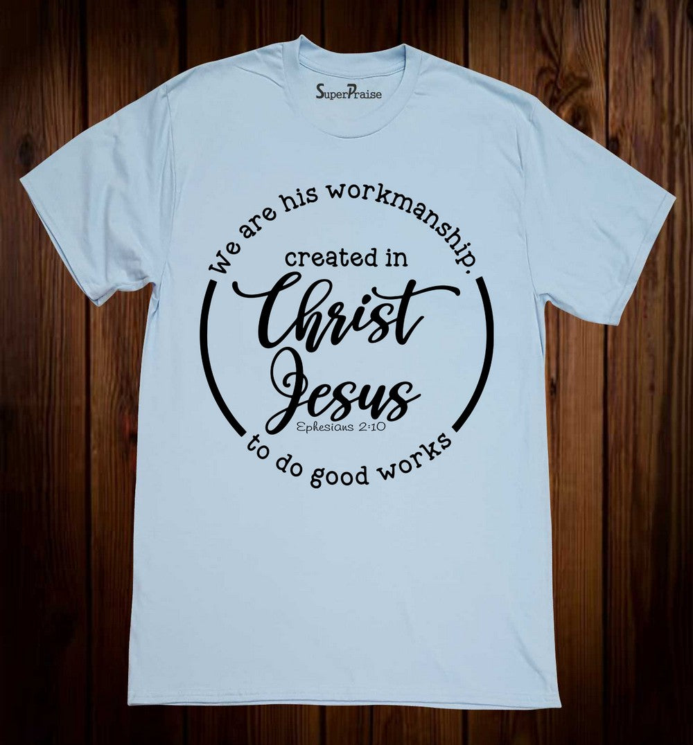 Creator Christ Jesus T Shirt
