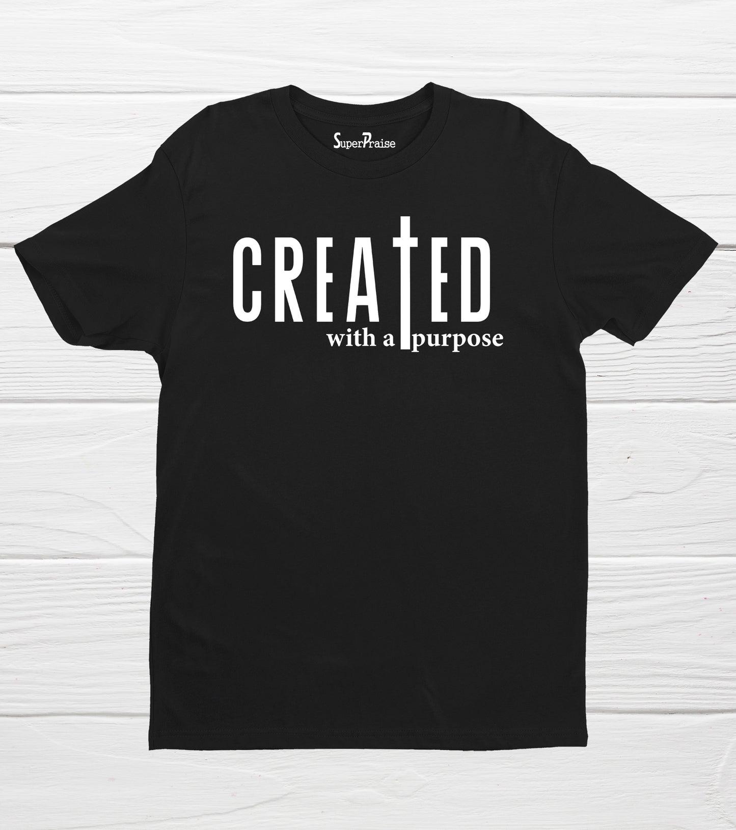 Created With a Purpose Jesus Christian Bible Verse Faith T-Shirt