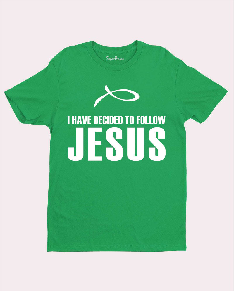 Decided to Follow Jesus Christian Faith love T shirt