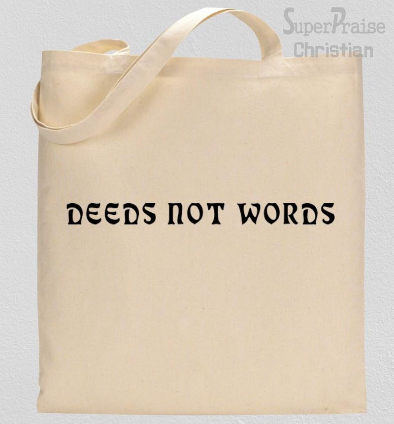 Deeds Not Words Tote Bag