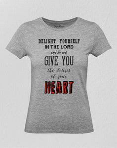 Christian  Women T Shirt Delight Yourself In The Lord Heart Holy Grey tee