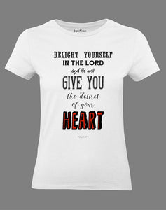 Christian  Women T Shirt Delight Yourself In The Lord Heart Holy White Tee