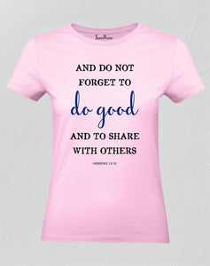 Do Good Women T Shirt