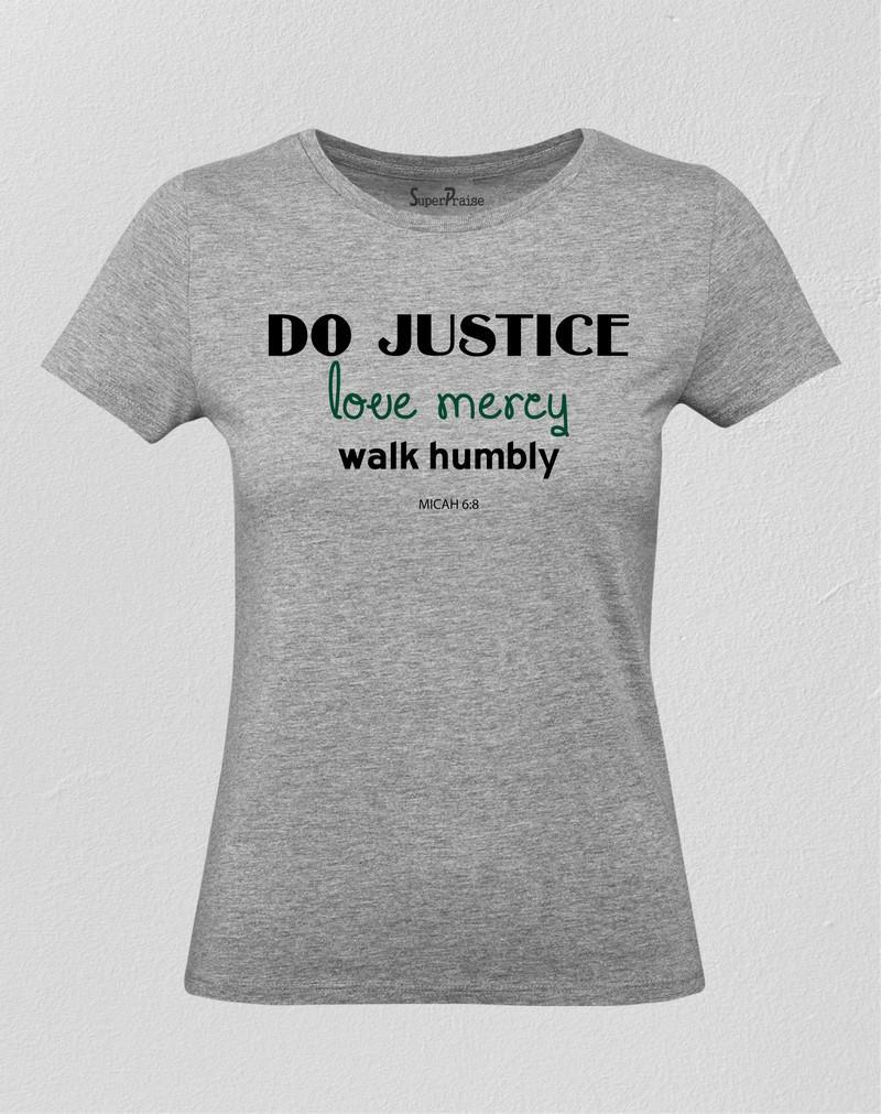 Do Justice Love Mercy Walk Humbly Women T Shirt 