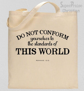 Do not conform to this world Tote Bag Gift