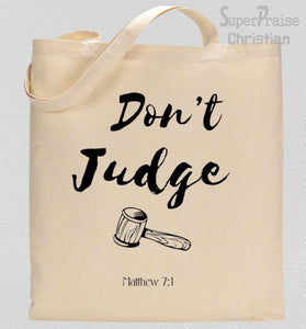 Don't Judge Tote Bag