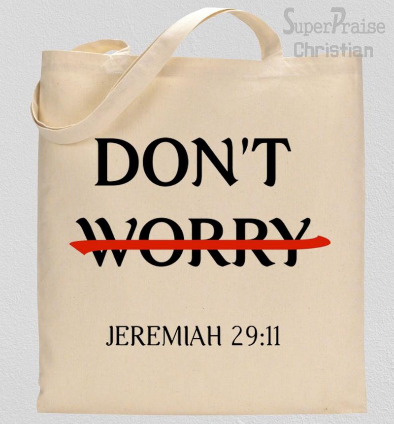 Don't  Worry Be Happy Tote Bag