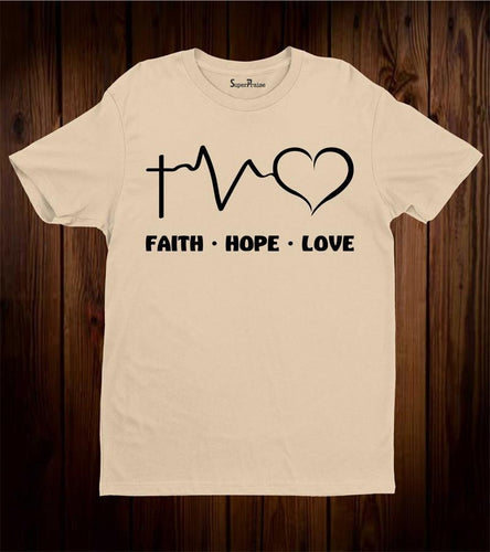 Love Faith Hope Verse T Shirt