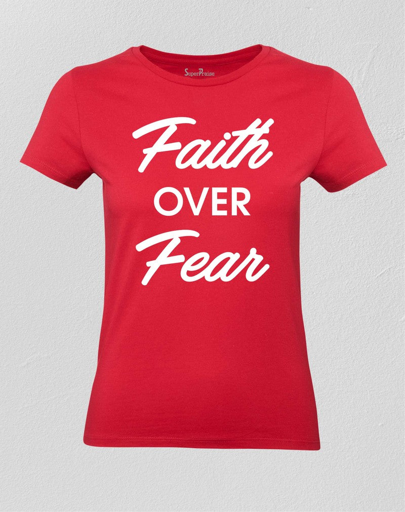 Christian Women T shirt Faith Over Fear Red Tee