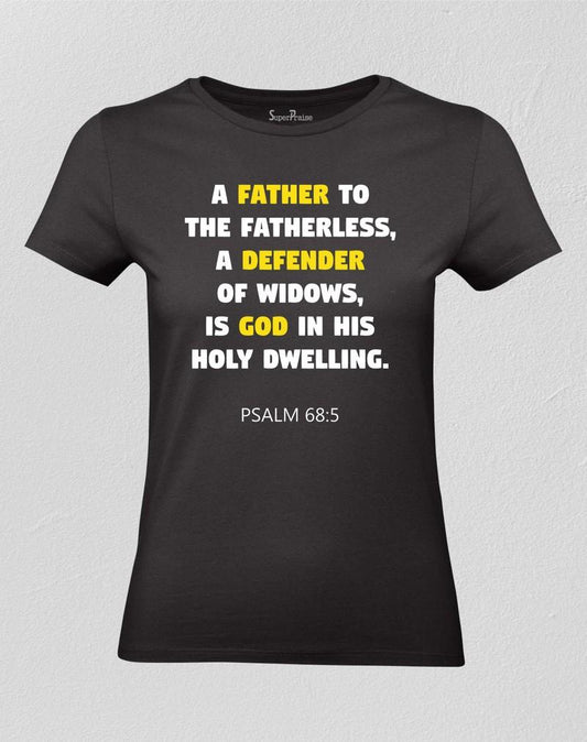 Father To The Fatherless Women T shirt