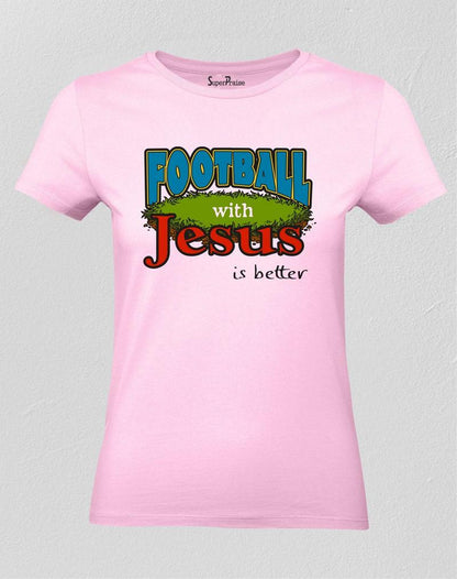 Football with Jesus Women T Shirt