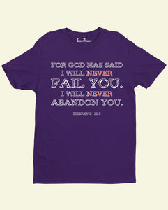Men Christian Hope Faith T Shirt Never Fail You Gift tee